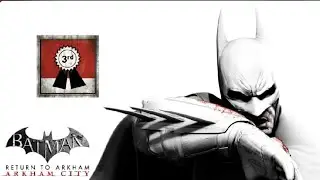 🦇🖤Batman Return to Arkham City/Logr&oacute;/Campa&ntilde;a Bronce/Explicado por cheems/Tips🖤🦇