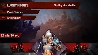 Lucky Noobs [LN] - The Key of Ahdashim 12:30 - Tempest / Deadeye PoV