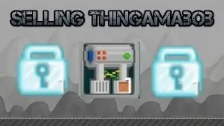 Growtopia | Selling Thingamabob For 68DLS!