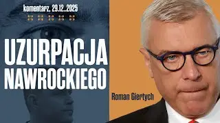 Uzurpacja Nawrockiego | Roman Giertych komentarz 29.12.2025