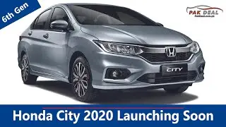 Honda City 2020 6th Gen Launching Soon - Pak Deal Official