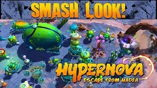 HYPERNOVA: Escape From Hadea Gameplay - Smash Look!