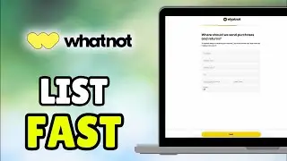 How to List Fast on Whatnot (2025) - Full Tutorial
