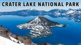 Visiting Crater Lake National Park in Early Summer 2025