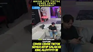 MASUK LIVE CEWEK RANDOM TIKTOK #YB #BRAVI #ALOY #VIRAL #SHORTS #POPUREL #MARAPTHON #281CHANNEL 5