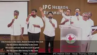 നീ എന്‍റെ സർവ്വവും | Honey in the Rock | Malayalam English Melody Mashup | IPC Hebron Choir