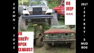 2017 JEFFREYS MUD BOG/ SHAWN'S  JEEP AND CHEVY  MUDDERS