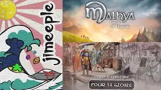 Malhya Lands of Legends [FR] Pour la gloire ! Episode 7 !