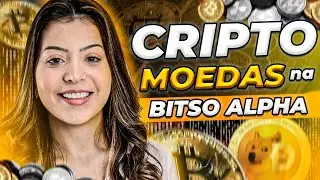 COMPRANDO CRIPTOMOEDAS NA BITSO ALPHA