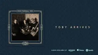 Koch Marshall Trio - Toby Arrives (Toby Arrives) 2018
