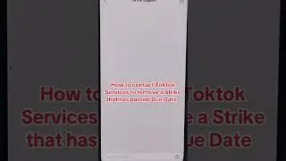 How to Contact TikTok Services to Remove overdue Strike #tiktokstrike #tiktokservices #tiktoktricks