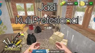 Aku Jadi Kuli Profesional - House Flipper Mobile Indonesia Episode 1
