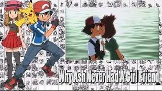 Pokemon Theory: Why Ash Never Had A Girl Friend?