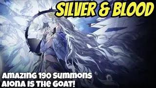 Silver & Blood - Amazing Summon Session/Aiona Is The GOAT