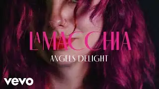 LaMacchia - Angel's Delight