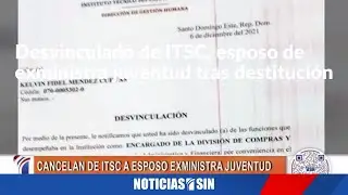 Desviculado de ITSC, esposo de exministra juventud tras su destituci&oacute;n