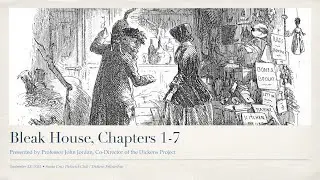 Pickwick Club: Bleak House, Chapters 1-7