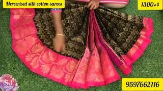 New arrival Mercerised silk cotton sarees collection(June 16, 2020)