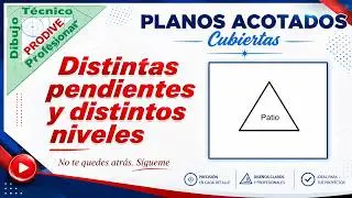 Planos acotados. Cubiertas 11.- DISTINTAS PENDIENTES Y DISTINTOS NIVELES DE ALERO. Dibujo técnico