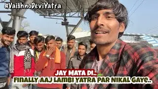 Finally Lambe Safar Par Nikal Gaye⛳️ | Jay Mata Di..| Vaishno Devi | Dayasagar Dayma