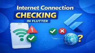 Check Internet Connection in Flutter: Step by Step Guide
