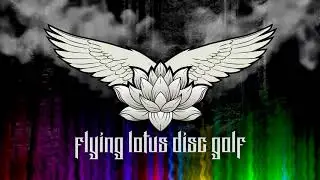 FLYING LOTUS DISC GOLF INTRO