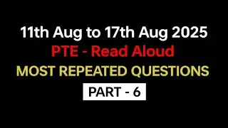 PTE - Speaking Read Aloud (Part-6) Aug 2025 Exam Prediction | Read Aloud Beat the PTE #pte&nbsp; 