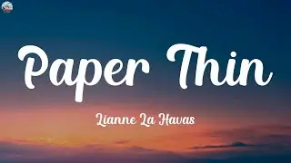 Lianne La Havas - Paper Thin (Lyrics)