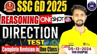 SSC GD 2025 |Reasoning Marathon Class | Direction Test  Complete Revision in One Class | Kuldeep Sir