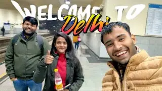 Day 01 with Bhaiya and Bhabi in Delhi ❤️| welcome to Delhi 🙏🏼