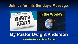 Bethesda Church Sunday Sermon - September 25, 2022