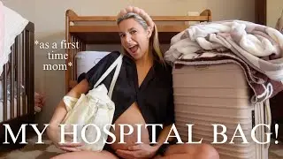 WHATS IN MY HOSPITAL BAG ~ as a first time mom!