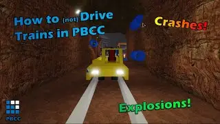 How to (not) drive trains in PBCC | Roblox
