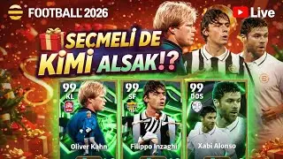🔴EFOOTBALL2026 🎁SE&Ccedil;MELİ DE KİMİ ALSAK⁉️ #efootball #pes #efootball2026