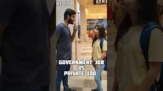 #19 Government job vs Private job 🤍#90dayschallenge #jobs #government #private