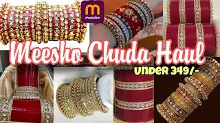 Affordable Chuda Bangles Haul 🔥 Meesho Finds Under ₹349/-| Meesho Chuda Haul | Affordable Chuda Haul