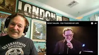 RICKY VALLEN - YOU TOUCHED MY LIFE, A Layman's Reaction.