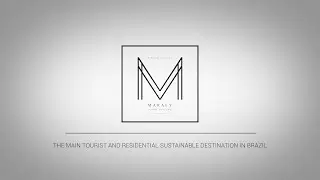 -MARAEY- The main tourist and residential sustainable destination in Brazil