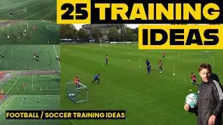 25 Football & Soccer Training Ideas