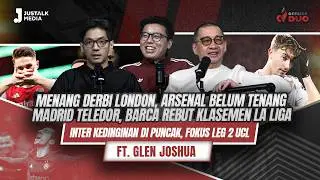 OFFSIDE DUO #320 : MENANG DERBI LONDON, ARSENAL BELUM TENANG MADRID TELEDOR, BARCA REBUT KLASEMEN