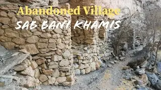 The Abandoned Village of Sab Bani Khamis in Jabal Shams, Oman