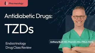 TZDs (Pioglitazone) for Type 2 Diabetes: Pharmacology Review