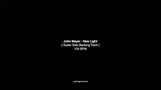 John Mayer - New Light [ Guitar Solo Backing Track ]