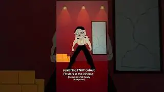 trying to steal the FNAF cutout posters
