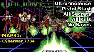 Doom II: Valiant - MAP31: Cyberwar 7734 (Ultra-Violence 100%)