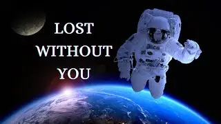 Lost Without You 💖 Emotional English Love Song 2024 - Official Video