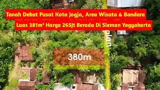 Tanah Dekat Pusat Kota Jogja, Area Wisata & Bandara Luas 381m² Harga 265 Juta Berada Di Sleman Jogja