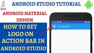 How to Design Custom Toolbar of App in Android Studio? Customize your App Theme using Android Studio