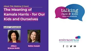 The Meaning of Kamala Harris - for Our Kids and Ourselves