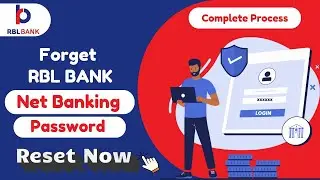 Reset Your Rbl Bank Net Banking Password In Just Minutes! Step-by-step Guide